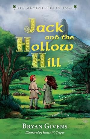 Seller image for Jack and the Hollow Hill by Givens, Bryan [Paperback ] for sale by booksXpress