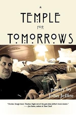 Immagine del venditore per A Temple for Tomorrows: poetry by John Jeffire (Living Detroit) [Soft Cover ] venduto da booksXpress