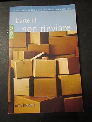 Imagen del vendedor de Emmett Rita. L' arte di non rinviare. TEA. 2005 a la venta por Amarcord libri