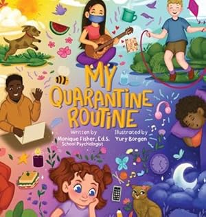 Seller image for My Quarantine Routine by Fisher, Monique C [Hardcover ] for sale by booksXpress