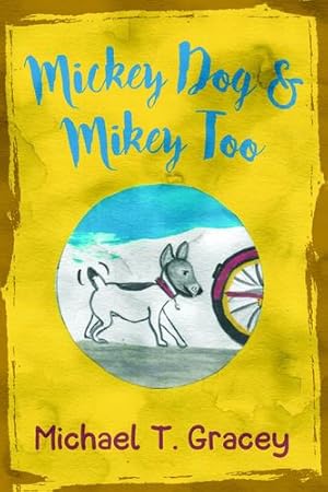 Seller image for MICKEY DOG And MIKEY TOO [Soft Cover ] for sale by booksXpress