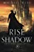 Immagine del venditore per Rise of the Shadow (The Shadow Knights Trilogy) [Soft Cover ] venduto da booksXpress