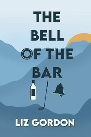 Immagine del venditore per The Bell of the Bar by Gordon, Liz [Paperback ] venduto da booksXpress