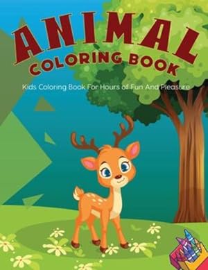 Seller image for Animal Coloring Book: Kids Coloring Book For Hours of Fun And Pleasure by Martin, Eli [Paperback ] for sale by booksXpress