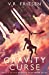 Imagen del vendedor de Gravity Curse (Gravity Shattered) [Soft Cover ] a la venta por booksXpress