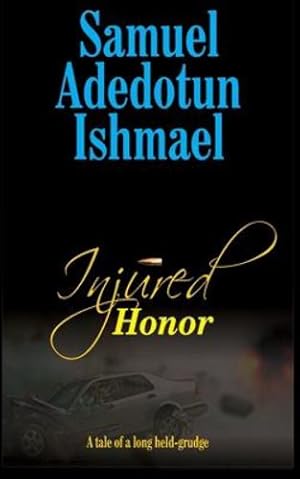 Seller image for Injured Honor [Soft Cover ] for sale by booksXpress
