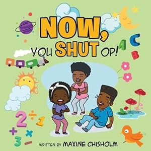 Seller image for Now, You Shut Op! [Soft Cover ] for sale by booksXpress