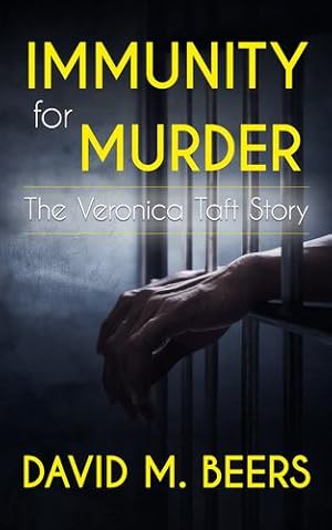 Image du vendeur pour Immunity for Murder: The Veronica Taft Story [Soft Cover ] mis en vente par booksXpress