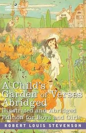 Bild des Verkufers fr A Child's Garden of Verses: Abridged Edition for Boys and Girls [Soft Cover ] zum Verkauf von booksXpress