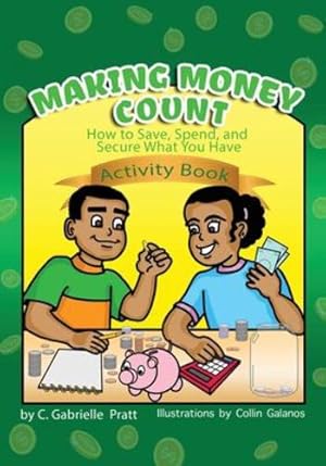 Seller image for Making Money Count: How to Save, Spend, and Secure What You Have [Soft Cover ] for sale by booksXpress