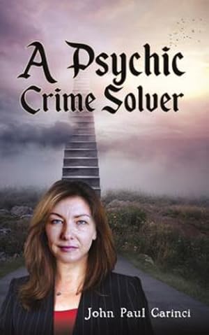 Seller image for A Psychic Crime Solver by Carinci, John Paul [Paperback ] for sale by booksXpress