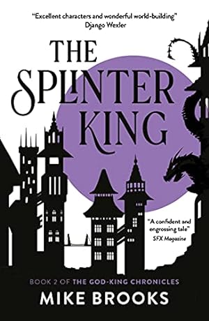 Seller image for The Splinter King: The God-King Chronicles Book 2 (2) by Brooks, Mike [Paperback ] for sale by booksXpress