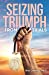 Seller image for Seizing Triumph From Trials [Soft Cover ] for sale by booksXpress