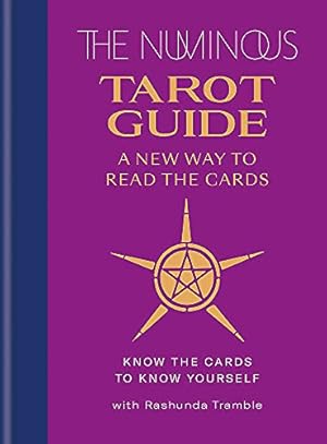Seller image for The Numinous Tarot Guide: A new way to read the cards by The Numinous [Hardcover ] for sale by booksXpress