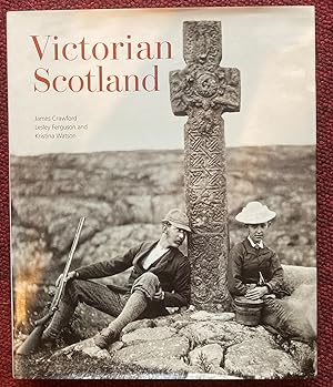 Seller image for VICTORIAN SCOTLAND. for sale by Graham York Rare Books ABA ILAB