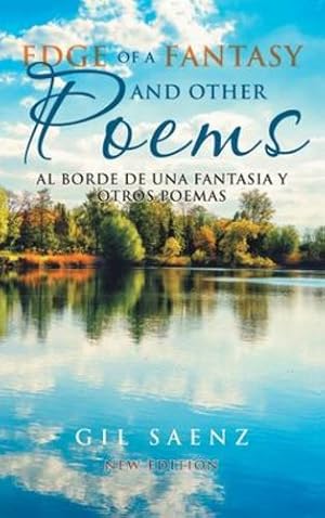 Seller image for Edge of A Fantasy and Other Poems: Al Borde De Una Fantasia Y Otros Poemas (New Edition) [Hardcover ] for sale by booksXpress