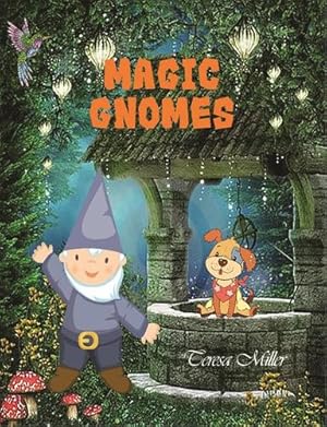 Seller image for Magic Gnomes by Miller, Teresa [Paperback ] for sale by booksXpress