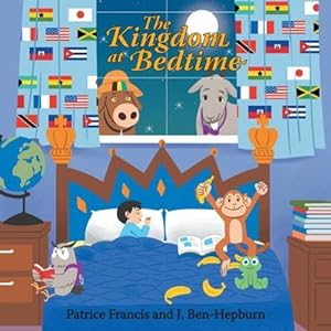 Immagine del venditore per The Kingdom at Bedtime by Francis, Patrice, Ben-Hepburn, J [Paperback ] venduto da booksXpress