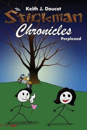 Seller image for The Stickman Chronicles: Perplexed [Soft Cover ] for sale by booksXpress