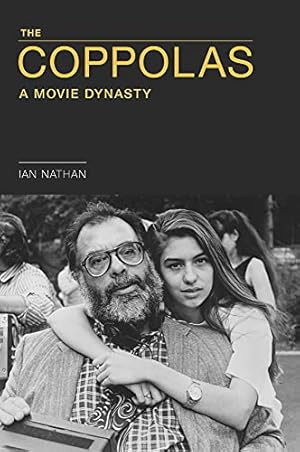 Seller image for The Coppolas: A Movie Dynasty by Nathan, Ian [Hardcover ] for sale by booksXpress