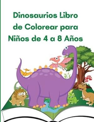Bild des Verkufers fr Dinosaurios Libro de Colorear para Ni ±os de 4 a 8 A ±os: Gran regalo para ni ±os (Spanish Edition) [Soft Cover ] zum Verkauf von booksXpress