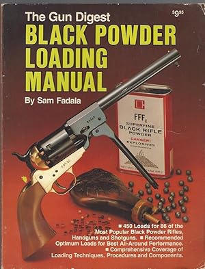 The Gun Digest Black Powder Loading Manual (first edition).