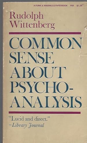 COMMON SENSE ABOUT PSYCHOANALYSIS.