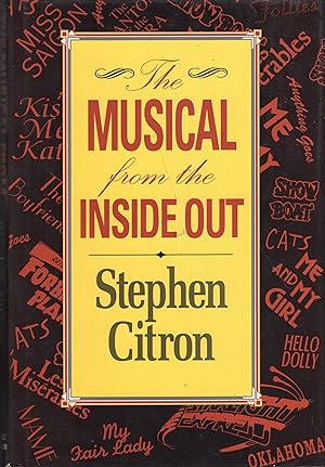 Image du vendeur pour The Musical: From the Inside Out mis en vente par A Cappella Books, Inc.