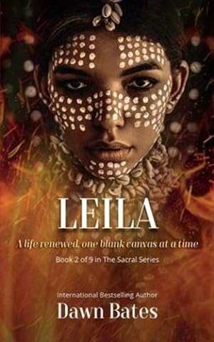 Seller image for Leila: A Life Renewed One Canvas at a Time (The Sacral) [Soft Cover ] for sale by booksXpress