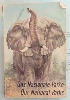 Seller image for Ons Nasionale Parke; Our National Parks for sale by Chapter 1