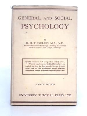 Imagen del vendedor de General & Social Psychology: A Textbook for Students of Psychology and of The Social Sciences a la venta por World of Rare Books