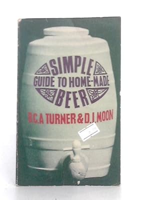 Seller image for Simple Guide to Home-Made Beer for sale by World of Rare Books