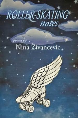 Seller image for Roller-skating Notes by Zivancevic, Nina [Paperback ] for sale by booksXpress