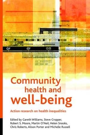 Bild des Verkufers fr Community Health and Well-Being: Action Research on Health Inequalities [Hardcover ] zum Verkauf von booksXpress