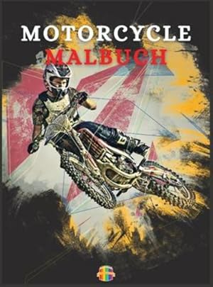 Image du vendeur pour Motorcycle Malbuch: F¤rbung Buch f¼r Jungen im Alter von 5-12 (German Edition) by Thunder, Sonya [Hardcover ] mis en vente par booksXpress