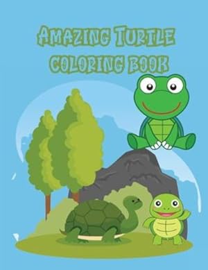 Image du vendeur pour Amazing Turtle coloring book: Children Activity Book for Boys & Girls Age 3-8, with 50 Super Fun Coloring Pages of . (Cool Kids Learning Animals) by Medland, Sheridan [Paperback ] mis en vente par booksXpress