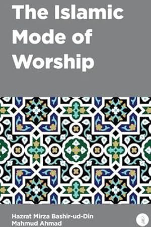 Seller image for The Islamic Mode of Worship [Soft Cover ] for sale by booksXpress