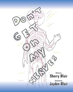 Seller image for Don't Get on My Nerves [Soft Cover ] for sale by booksXpress