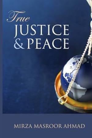Seller image for True Justice and Peace by Masroor, Hazrat Mirza [Paperback ] for sale by booksXpress