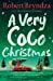 Seller image for A Very Coco Christmas: A sparkling feel-good Christmas short story (Coco Pinchard Series) [Soft Cover ] for sale by booksXpress