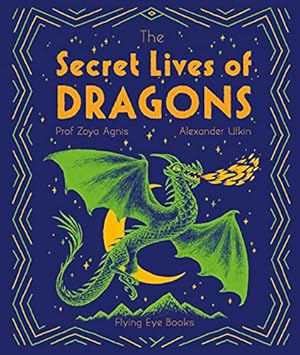 Seller image for The Secret Lives of Dragons (The Secret Lives Series) by Agnis, Zoya [Hardcover ] for sale by booksXpress
