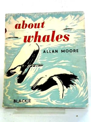 Bild des Verkufers fr About Whales zum Verkauf von World of Rare Books