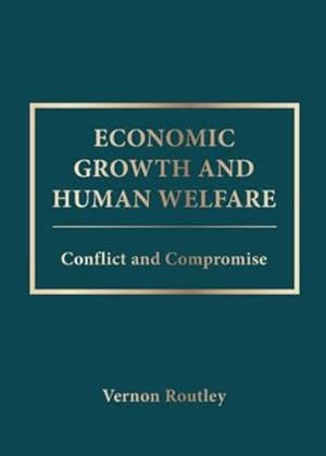 Seller image for Economic Growth and Human Welfare by Routley, Vernon [Paperback ] for sale by booksXpress