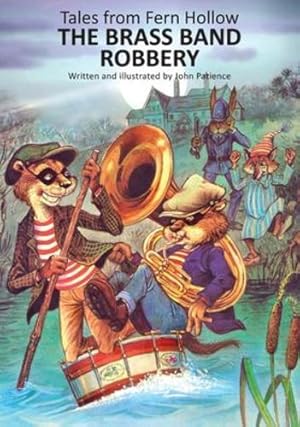 Seller image for The Brass Band Robbery (Tales from Fern Hollow) [Hardcover ] for sale by booksXpress