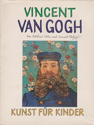 Seller image for Vincent Van Gogh - Kunst fr Kinder - Ein Gemini-Smith-Buch for sale by PRIMOBUCH