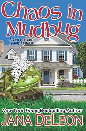 Seller image for Chaos in Mudbug (Ghost-in-Law Mystery Romance) by DeLeon, Jana [Paperback ] for sale by booksXpress