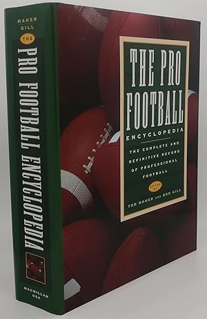 Seller image for THE PRO FOOTBALL ENCYCLOPEDIA [The Complete Definitive Record of Professional Football] for sale by Booklegger's Fine Books ABAA