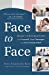 Immagine del venditore per Face to Face: Smart Conversations with Yourself, Your Teenager, and Your Young Adult by Reed, Patti Pilkington [Paperback ] venduto da booksXpress