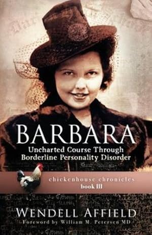 Seller image for Barbara: Uncharted Course Through Borderline Personality Disorder [Soft Cover ] for sale by booksXpress
