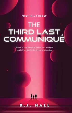 Bild des Verkufers fr The Third Last Communique by Hall, Dj [Paperback ] zum Verkauf von booksXpress